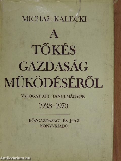 A tőkés gazdaság működéséről