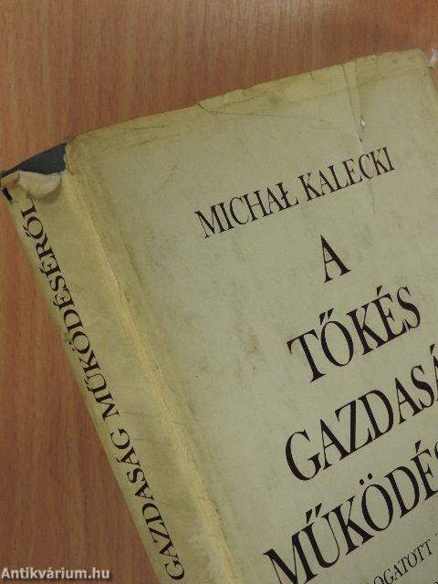 A tőkés gazdaság működéséről