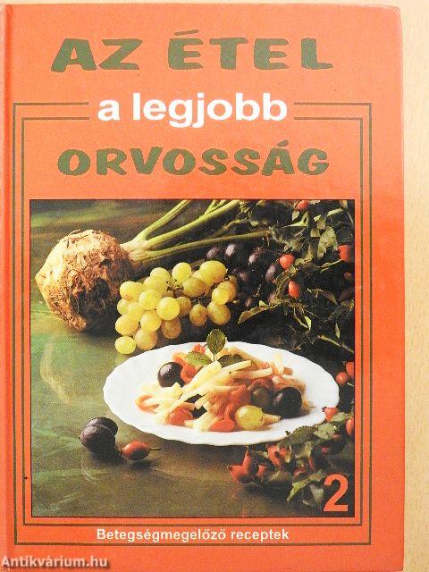 Az étel a legjobb orvosság 2.