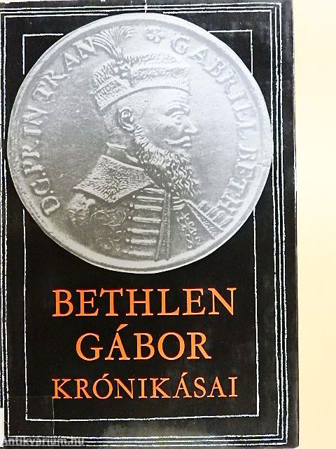 Bethlen Gábor krónikásai