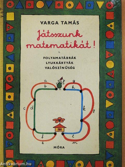Játsszunk matematikát! 1.