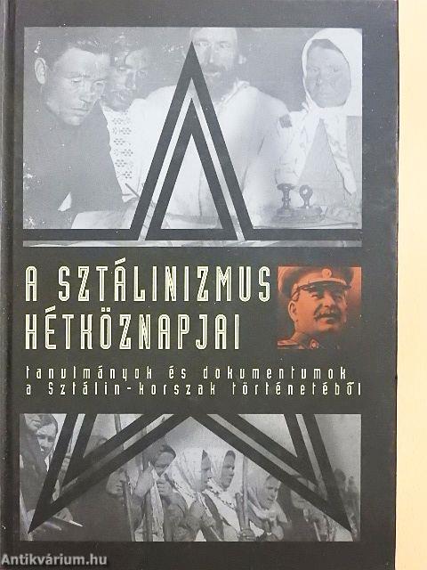 A sztálinizmus hétköznapjai