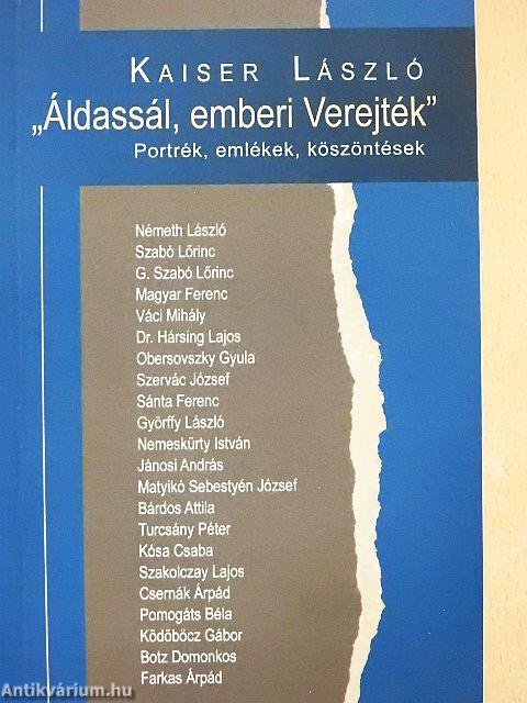"Áldássál, emberi Verejték"