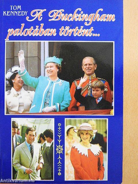 A Buckingham palotában történt...
