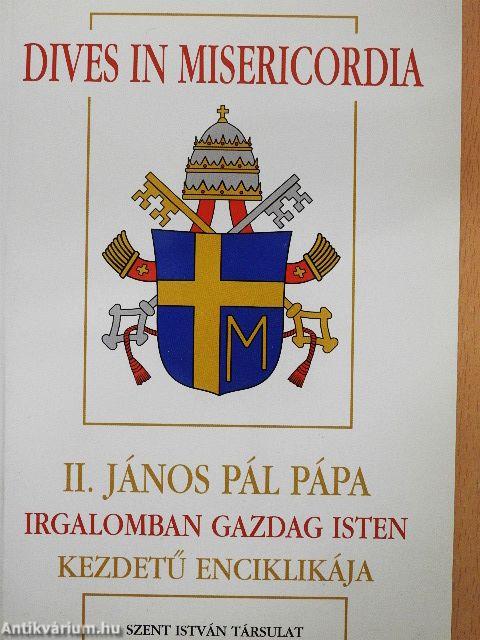 II. János Pál pápa Dives in Misericordia kezdetű enciklikája