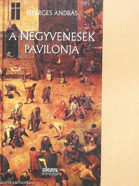 A negyvenesek pavilonja