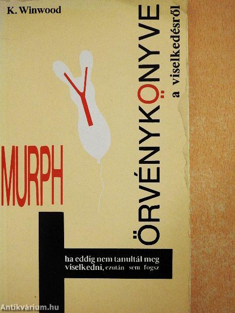 Murphy törvénykönyve a viselkedésről