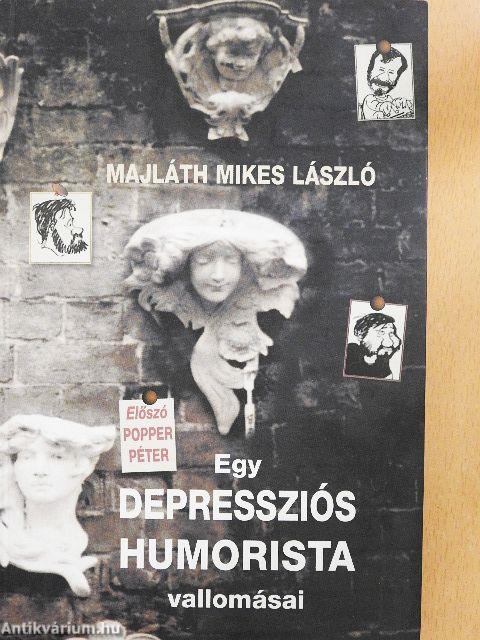 Egy depressziós humorista vallomásai