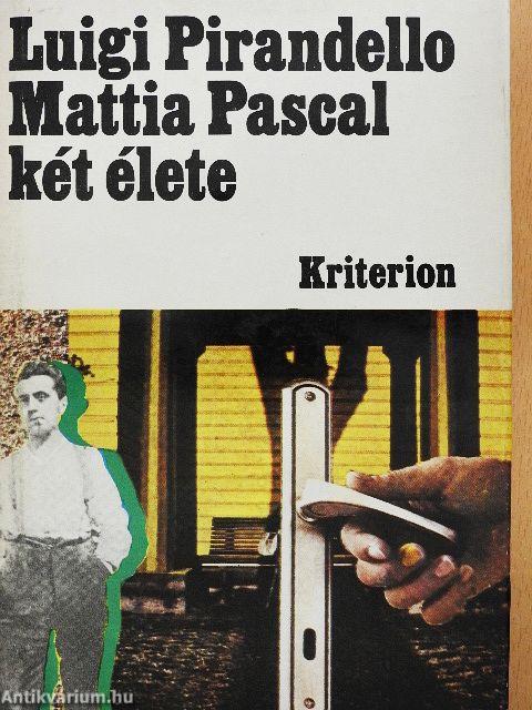 Mattia Pascal két élete