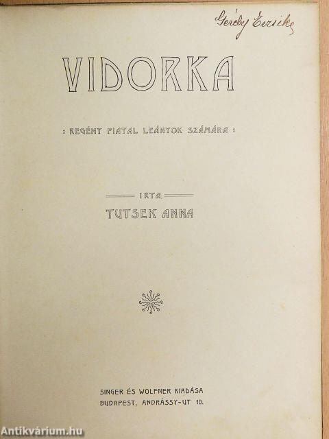 Vidorka/Új élet