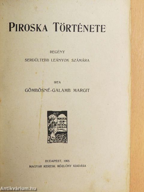 Piroska története