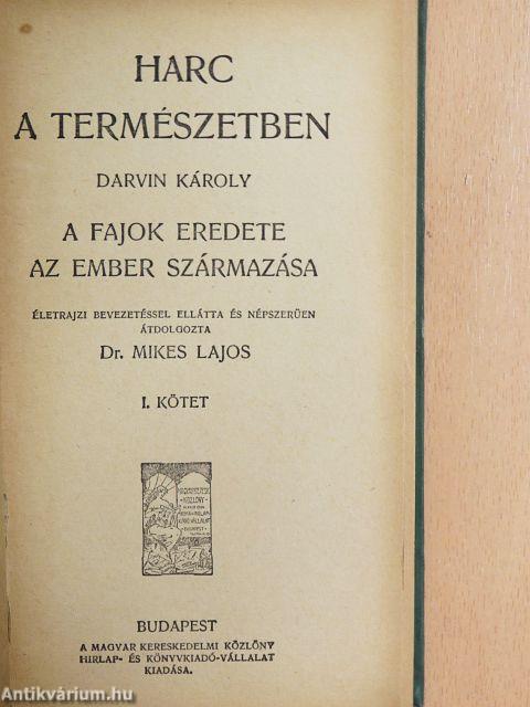 Harc a természetben I-II.