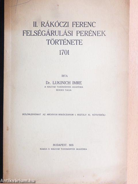 II. Rákóczi Ferenc felségárulási perének története 1701