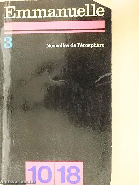 Emmanuelle 3. - Nouvelles de l'Erosphere