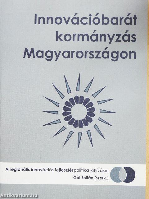 Innovációbarát kormányzás Magyarországon