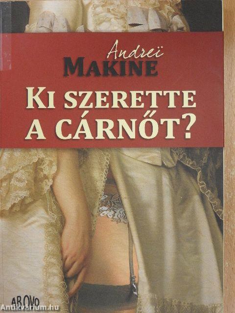 Ki szerette a cárnőt?