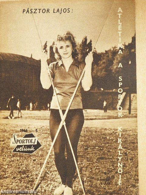 Sportolj Velünk 1966. május