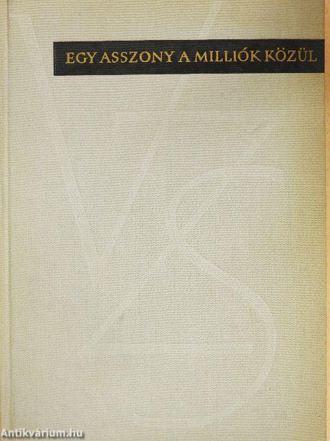 Egy asszony a milliók közül