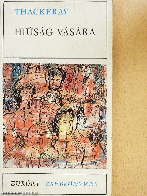 Hiúság vására I-II.