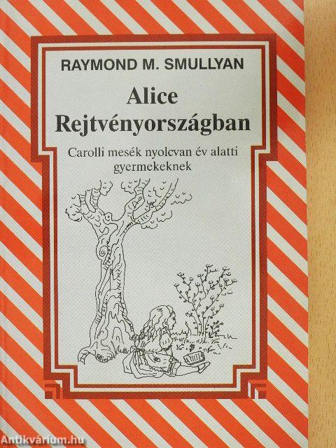 Alice Rejtvényországban