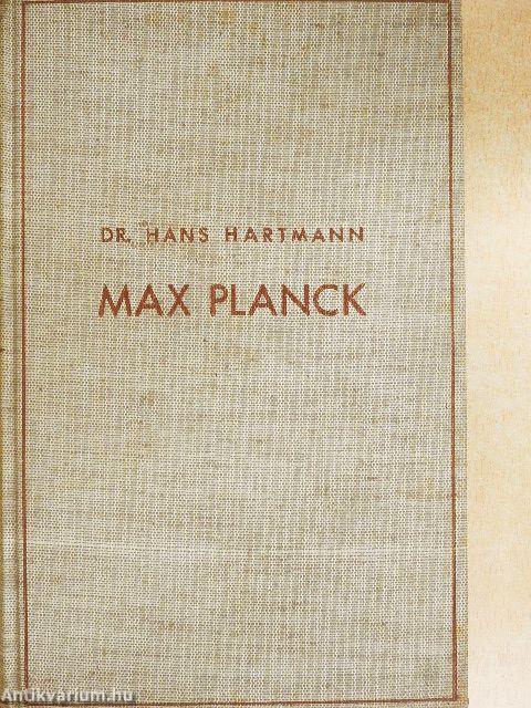 Max Planck, als Mensch und Denker