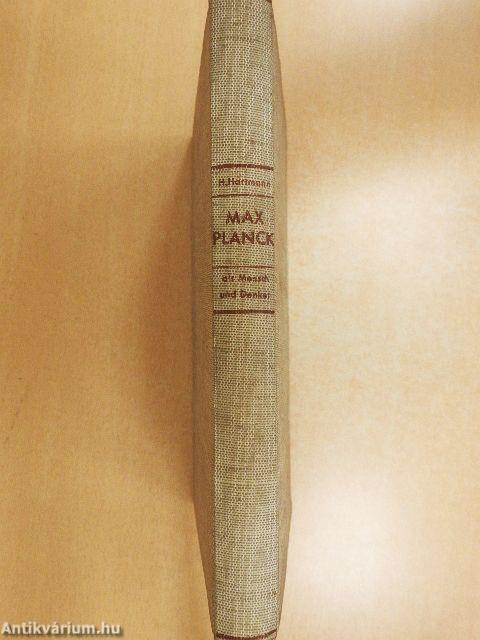 Max Planck, als Mensch und Denker