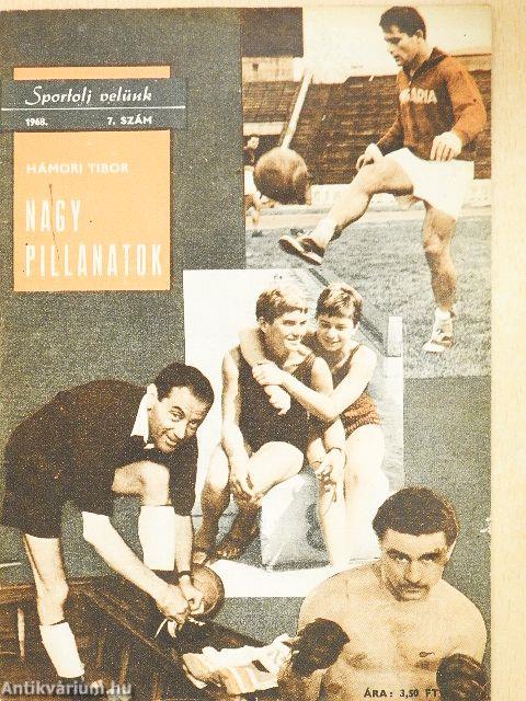 Sportolj Velünk 1968. július