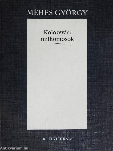 Kolozsvári milliomosok