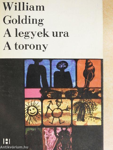 A legyek ura/A torony