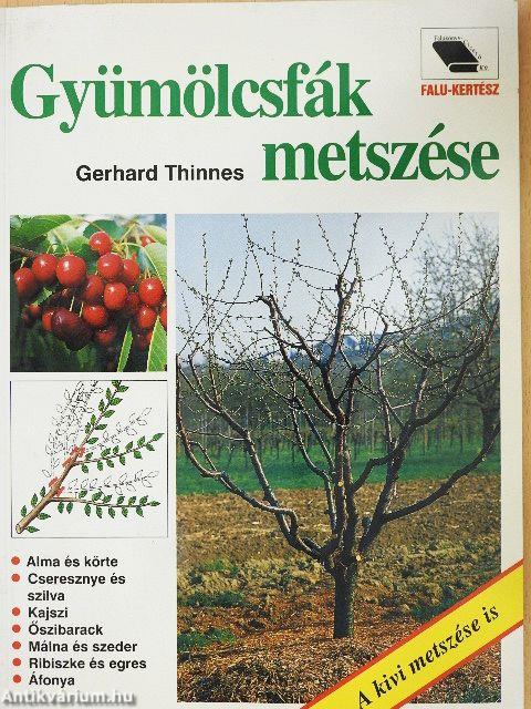 Gyümölcsfák metszése