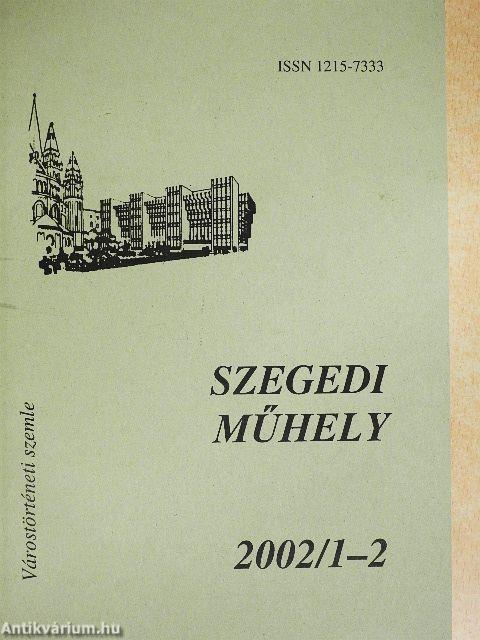 Szegedi Műhely 2002/1-4./Pótfüzet