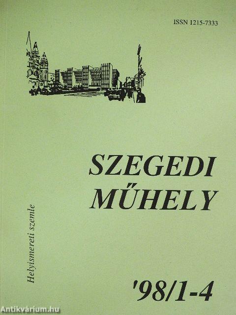 Szegedi műhely 1998/1-4.