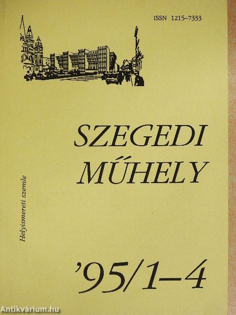 Szegedi műhely 1995/1-4.