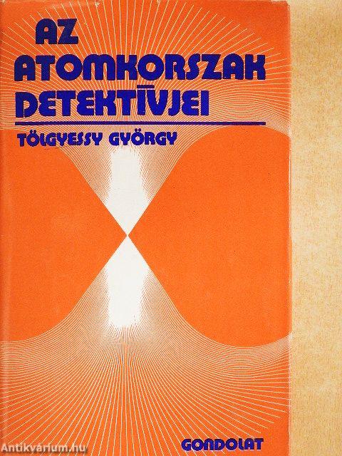 Az atomkorszak detektívjei