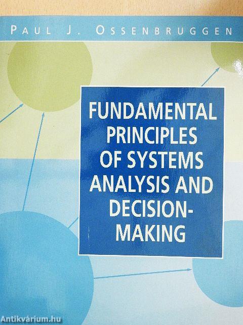 Fundamental principles of Systems Analysis and Decision-making
