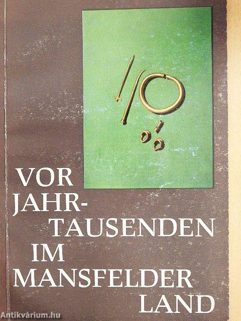 Vor Jahrtausenden im Mansfelder Land