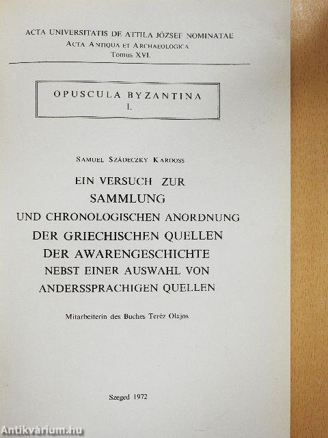 Ein versuch zur Sammlung und Chronologischen Anordnung der Griechischen Quellen der Awarengeschichte Nebst Einer Auswahl von Anderssprachigen Quellen