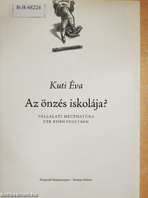 Az önzés iskolája?