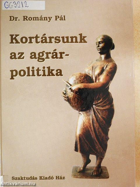 Kortársunk az agrárpolitika