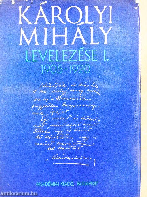 Károlyi Mihály levelezése I.