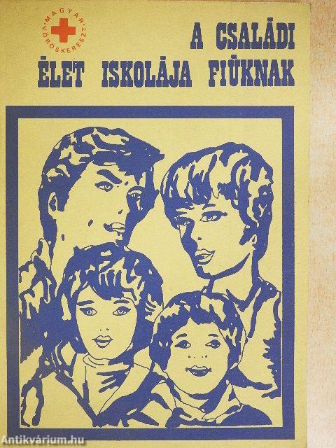 A családi élet iskolája fiúknak