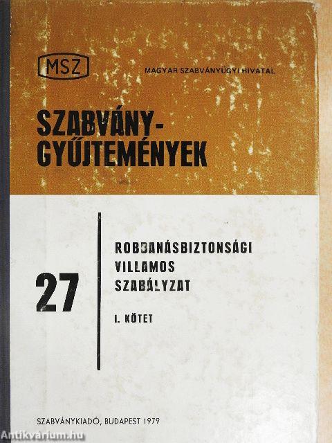 Robbanásbiztonsági villamos szabályzat I.