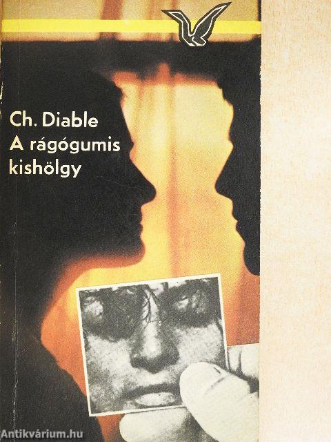 A rágógumis kishölgy