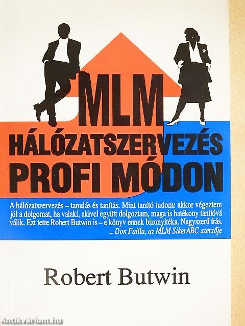 MLM Hálózatszervezés profi módon