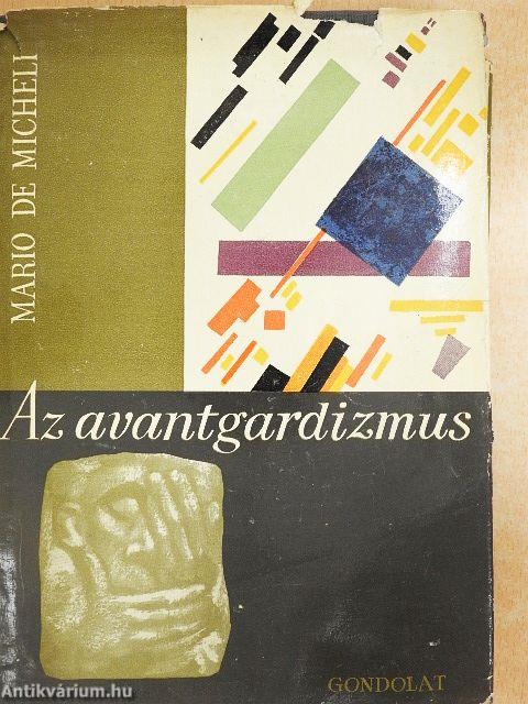 Az avantgardizmus 