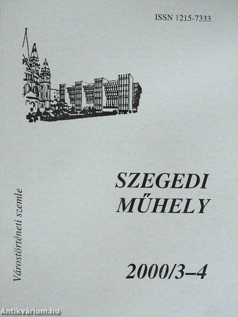 Szegedi műhely 2000/3-4.