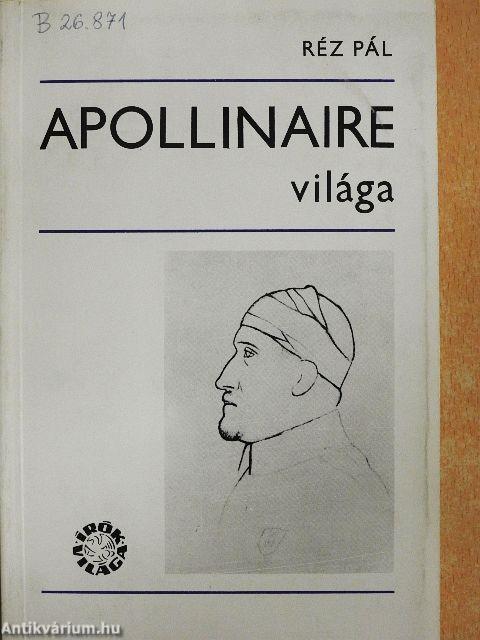 Apollinaire világa