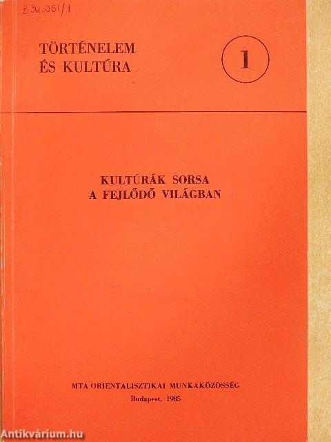 Kultúrák sorsa a fejlődő világban