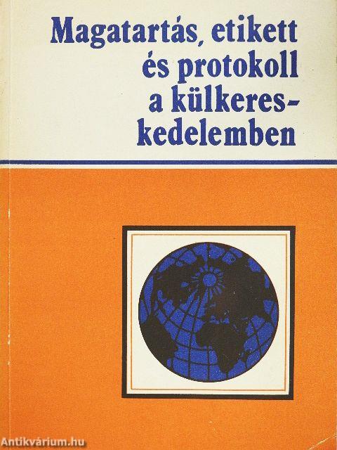 Magatartás, etikett és protokoll a külkereskedelemben