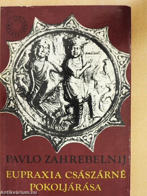 Eupraxia császárné pokoljárása